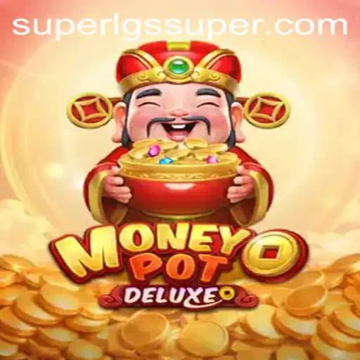 Unveiling MoneyPotDELUXE: The Ultimate Gaming Experience with SuperLG